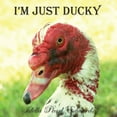 thumbnail image 1 of I'm Just Ducky (Paperback), 1 of 1