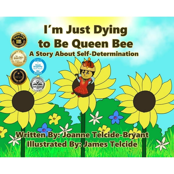I'm Just Dying to Be Queen Bee, (Hardcover)
