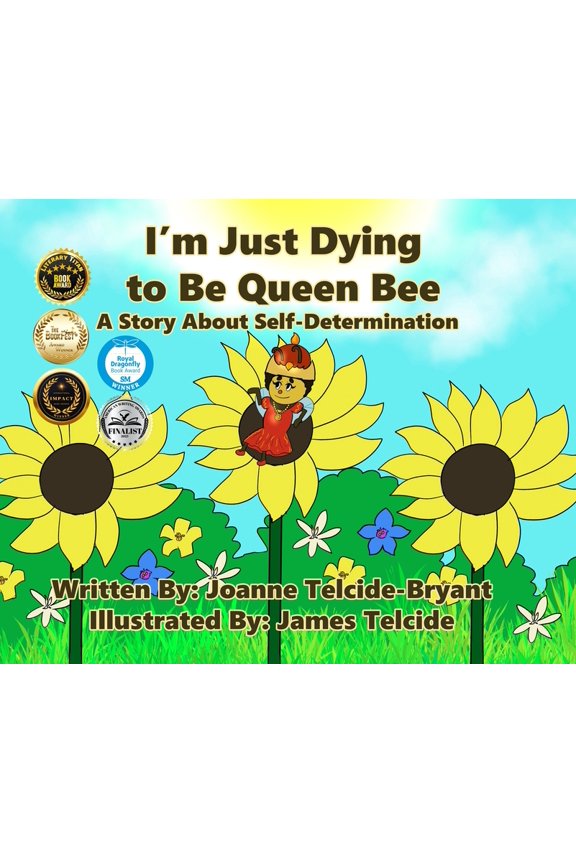 I'm Just Dying to Be Queen Bee, (Hardcover)