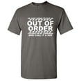 thumbnail image 1 of I'm Just Going To Put An Out Of Order Sticker On My Forehead And Call It A Day Humor Novelty Sarcastic Graphic Tees Christmas Gift Funny Mens T Shirt, 1 of 5