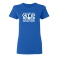 thumbnail image 1 of I'm Just Going To Put An Out Of Order Sticker Sarcastic Novelty Gift Idea Adult Humor Funny Women's Casual Tees, 1 of 3