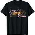 thumbnail image 1 of I'm Just Here For Recess | Back To School T-Shirt, 1 of 4