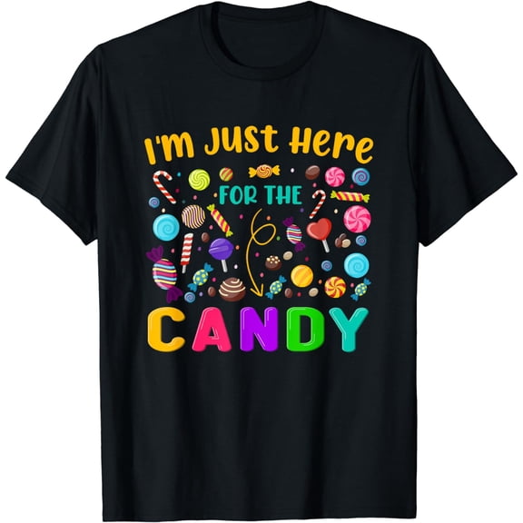 I'm Just Here For The Candy Funny Halloween Candy Party T-Shirt