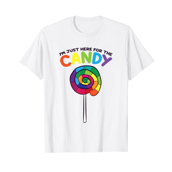 I'm Just Here For The Candy Lollipop Bag of Sweets Lolly T-Shirt