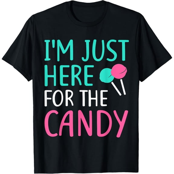 I'm Just Here For The Candy T-Shirt Halloween Shirt T-Shirt100%cotton