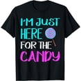 thumbnail image 1 of I'm Just Here For The Candy T-shirt Halloween Funny, 1 of 3