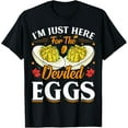 thumbnail image 1 of I'm Just Here For The Deviled Eggs T-Shirt, 1 of 4