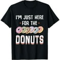 thumbnail image 1 of I'm Just Here For The Donuts Tshirt Cute Donut Lover Gifts T-ShirtPure cotton short-sleeved shirts for both men and women, 1 of 6