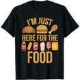 thumbnail image 1 of I'm Just Here For The Food Vintage Great For Food Lover Gift T-Shirt, 1 of 4