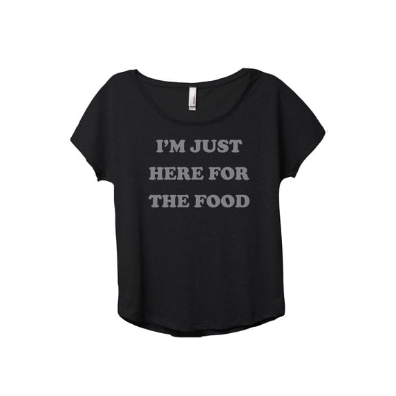 I'm Just Here For The Food Women's Fashion Slouchy Dolman T-Shirt Tee Heather Black 3X-Large