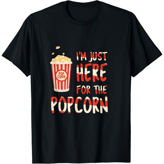 I'm Just Here For The Popcorn, Popcorn Lovers Funny Retro T-Shirt
