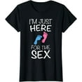 thumbnail image 1 of I'm Just Here For The Sex Gender Reveal T-Shirt, 1 of 3