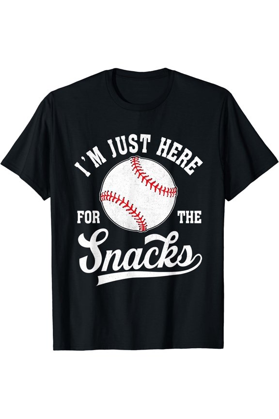 I'm Just Here For The Snacks Funny Fantasy Baseball T-Shirt