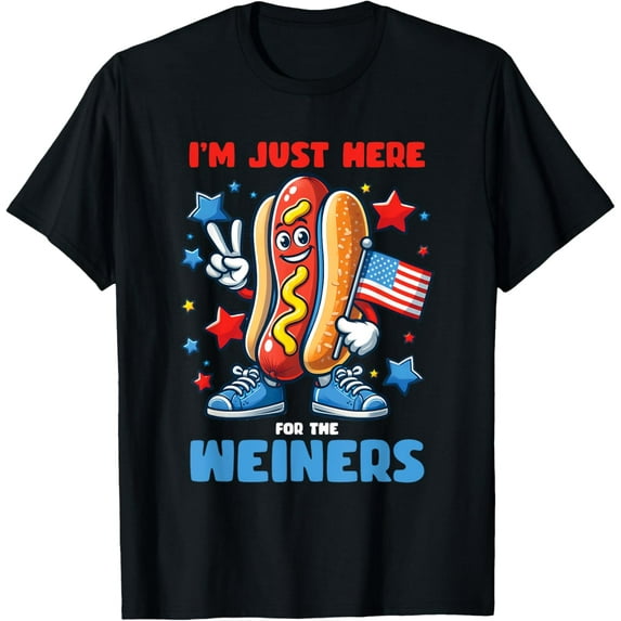 I'm Just Here For The Weiners Funny 4Th Of July Patriotic T-Shirt Tops Tee