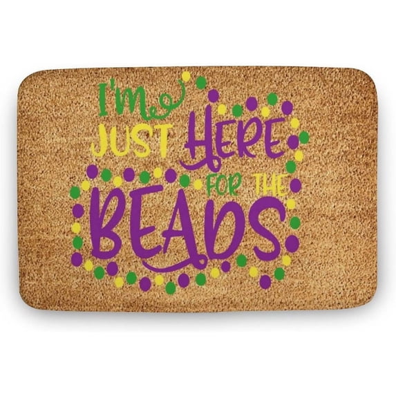 I‘m Just Here for The Beads Mardi Gras Doormat, Mardi Gras Decor New Orleans Housewarming Gift Rug, Funny Door Mat Decor,Indoor Door Mat,Coral Velvet Rug 16*24 in