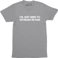thumbnail image 1 of I'm Just Here To Establish An Alibi Funny Husband Party Gift Tee Shirt, 1 of 4