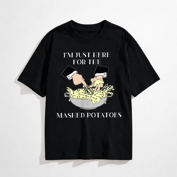 I'm Just Here for The Mashed Potatoes, Scary Movie T-Shirt