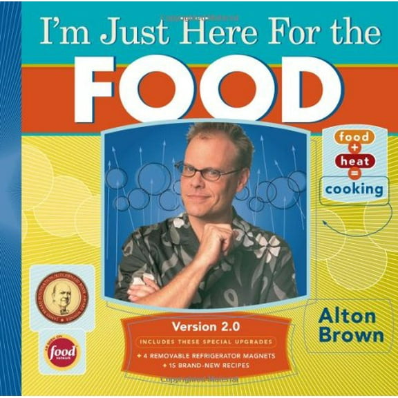 Pre-Owned I'm Just Here for the Food: Version 2.0 (Hardcover) 158479559X 9781584795599