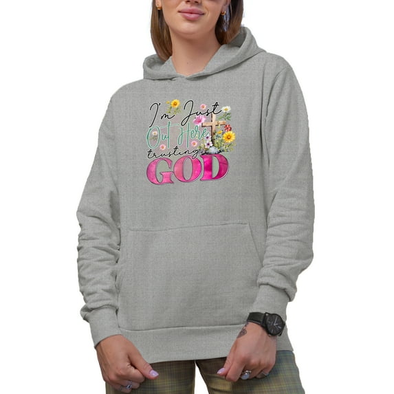 I'm Just Out Here Trusting God Quote with Wooden Cross & Flowers Art Merch Gift, Heather Grey Hooded Sweatshirt or Hoodie, Medium