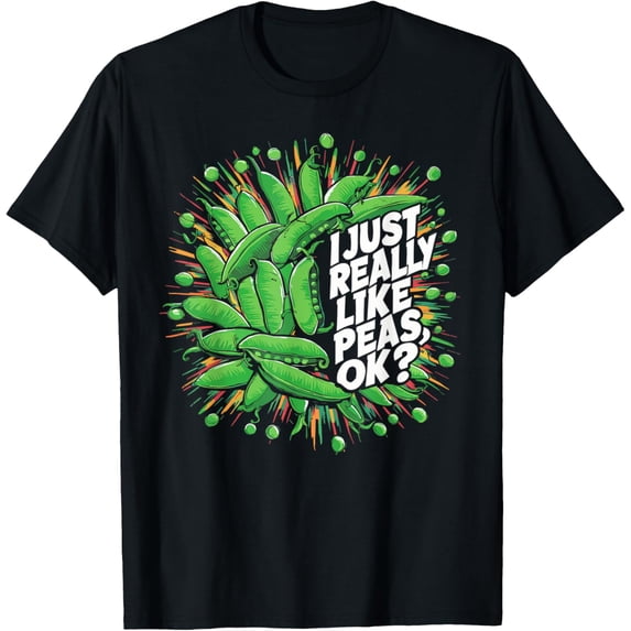 I'm Just Really Into Peas OK T-Shirt
