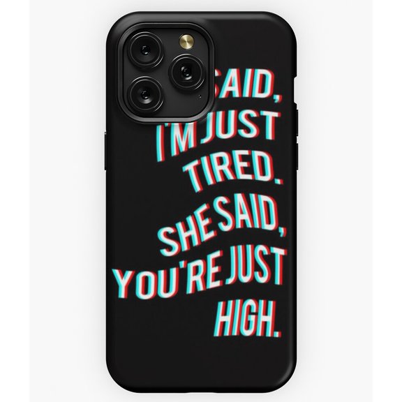 I'm Just Tired Funny Exhausted Quote Typography A11456 Phone Case for iPhone 11 to 17 Pro Max