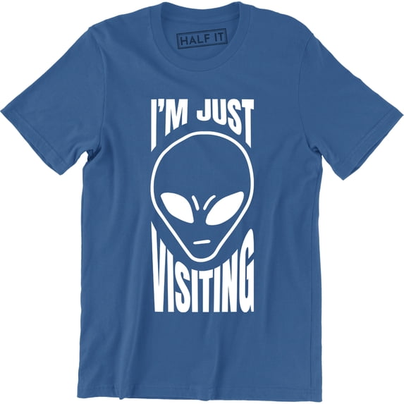 I'm Just Visiting Funny Alien UFO Spaceship Antisocial Party Gift T-Shirt