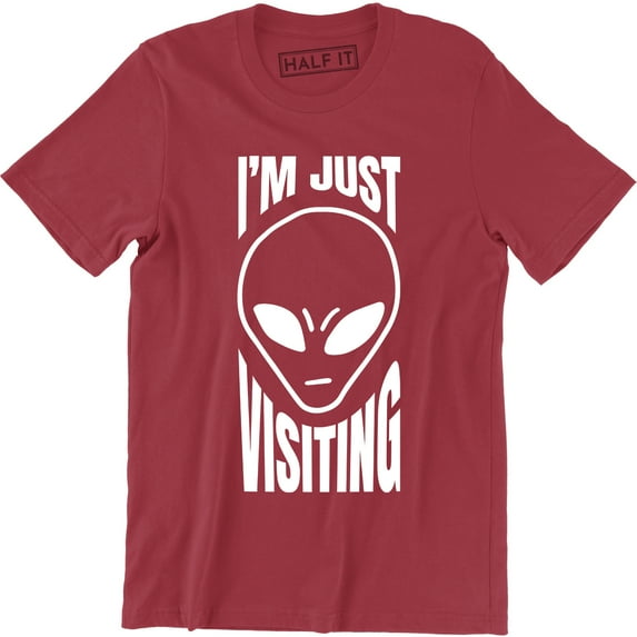 I'm Just Visiting Funny Alien UFO Spaceship Antisocial Party Gift T-Shirt