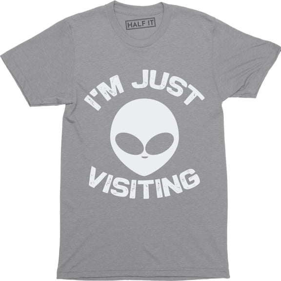 I'm Just Visiting UFO Spaceship Antisocial Party Men's Gift T-Shirt