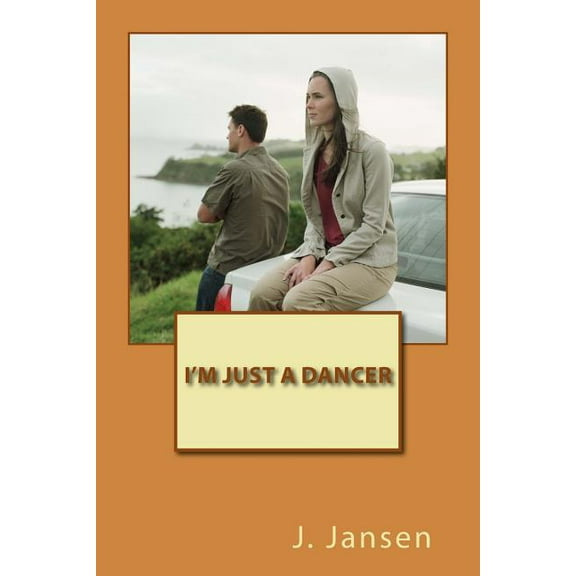 I'm Just a Dancer (Paperback)