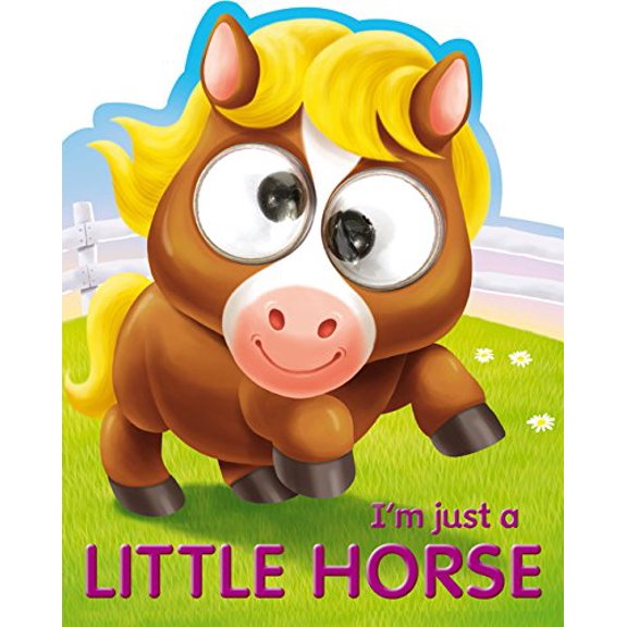 Pre-Owned I'm Just a Little Horse (Google Eye Books) (Unknown) 1782445897 9781782445890