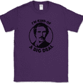 thumbnail image 1 of I'm Kind Of A Big Deal T-Shirt Funny Humor Movie Ron Graphic Joke Tee - Purple, 2XL, 1 of 1