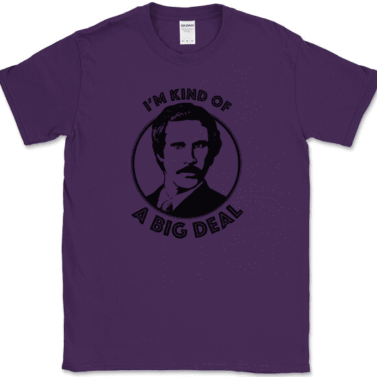 I'm Kind Of A Big Deal T-Shirt Funny Humor Movie Ron Graphic Joke Tee - Purple, 2XL