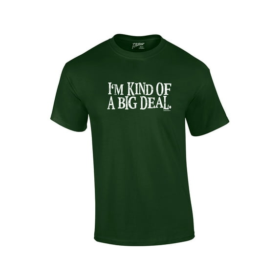 I'm Kind of An Important Person Funny Humor Sarcasm Novelty Short Sleeve-Forest-XXL