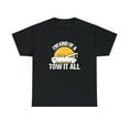 thumbnail image 1 of I'm Kind of a Tow It All Shirt, Funny Tow Truck Driver Gift Tee - ID: 2040, 1 of 12