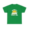 thumbnail image 1 of I'm Kind of a Tow It All Shirt, Funny Tow Truck Driver Gift Tee - ID: 2040, 1 of 12