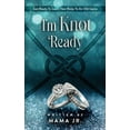 thumbnail image 1 of I'm Knot Ready...Get Ready To Learn New Rules To An Old Game., (Paperback), 1 of 1
