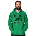 thumbnail image 1 of I'm Like 104 Percent Tired Lazy Day Unisex Plus Fleece Graphic Hoodie Brisco Brands 5X, 1 of 5