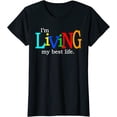 thumbnail image 1 of I'm Living My Best Life T-shirt, 1 of 3