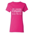 thumbnail image 1 of I'm Looking Forward To Regretting This Sarcastic Novelty Gift Idea Adult Humor Funny Women's Casual Tees, 1 of 3
