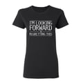 thumbnail image 1 of I'm Looking Forward To Regretting This Sarcastic Novelty Gift Idea Adult Humor Funny Women's Casual Tees, 1 of 3