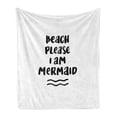 thumbnail image 1 of I'm Mermaid Soft Flannel Fleece Blanket, Pop Culture Pun Beach Please the Internet in Jokes Confidence Boosting Phrase, Cozy Plush for Indoor and Outdoor Use, 70" x 90", Black White, by Ambesonne, 1 of 5