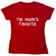 thumbnail image 1 of I'm Mom's Favori*e Sarcastic Humor Novelty Funny Women's Casual Tees, 1 of 3