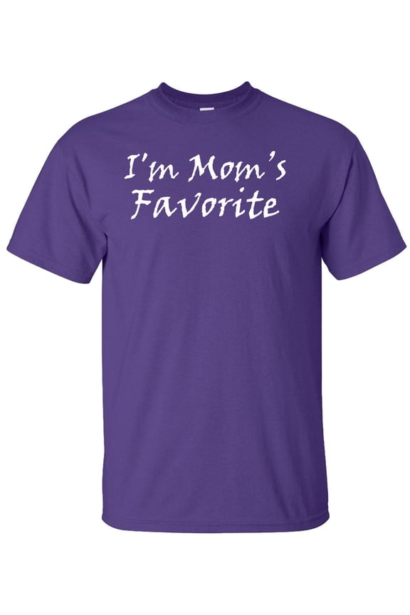 I'm Mom's Favorite Adult T-Shirt