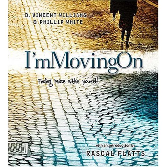 Pre-Owned I'm Movin' on: Finding Peace With Yourself (Hardcover) 1401600069 9781401600068