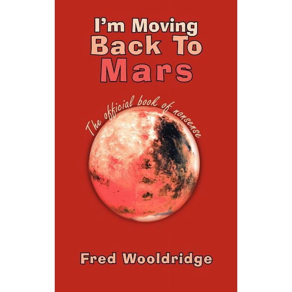 I'm Moving Back To Mars, (Paperback)