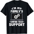 thumbnail image 1 of I'm My Family's Unpaid Tech Support Funny Computer Engineer T-Shirt, 1 of 4