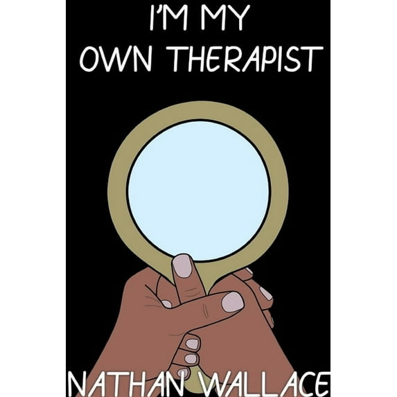 I'm My Own Therapist, (Paperback)