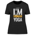 thumbnail image 1 of I'm Nice After Yoga T-Shirt Women -Image by Shutterstock, Female Large, 1 of 2