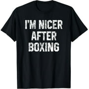 I'm Nicer After Boxing Funny Workout Fitness Saying Mom Gift T-Shirt