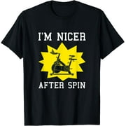 I'm Nicer After Spin Spinning Indoor Cycling Biking Workout T-Shirt